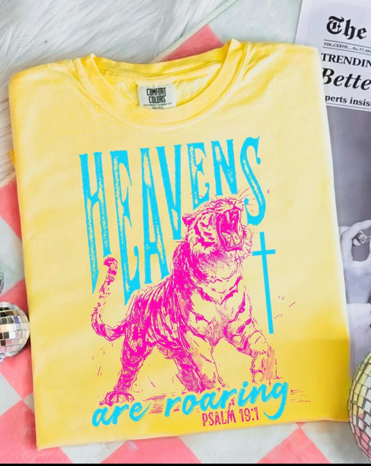 Heavens are roaring