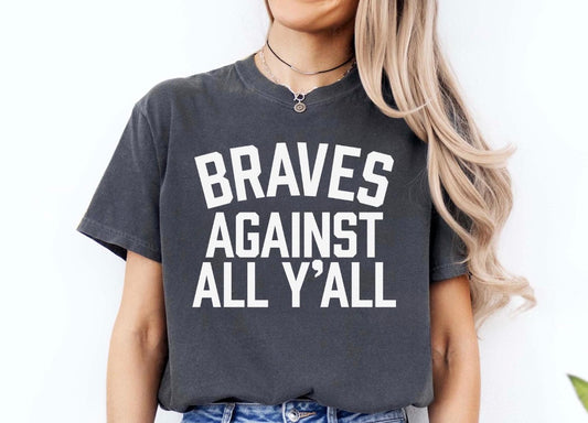 Braves Against All Yall