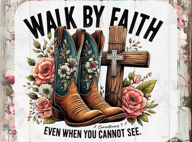 Walk By Faith